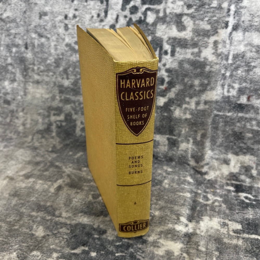 Harvard Classics Vol 6  Burns Poems and Songs Collier Scholarcore